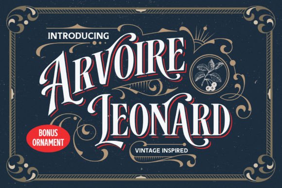 Arvoire Leonard: A Modern Vintage Typographic Experience