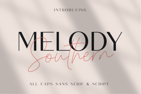 Discover the Elegance of Melody Southern Duo: A Perfect Font Pairing for All Occasions