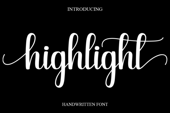 Highlight: The Sweet, Cursive Handwritten Font That Brings Joy to Design