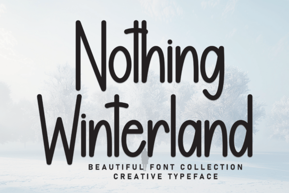 Nothing Winterland: A Hand-Crafted Display Font That Feels Like Home