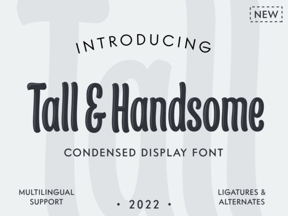 Tall Handsome Font: A Stylish Choice for Modern Design